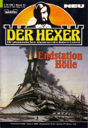 [Der Hexer · Robert Craven 44] • Endstation Hölle